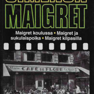 Maigret koulussa, Maigret ja sukulaispoika, Maigret kilpasilla