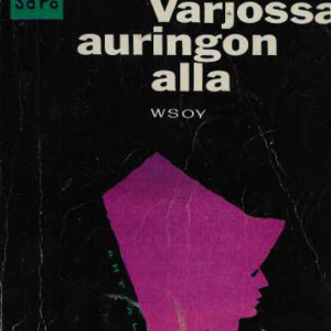 Varjossa auringon alla