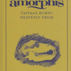 Taivaan rumpu : Amorphis-sanoituksia - Heavenly drum - Lyrics