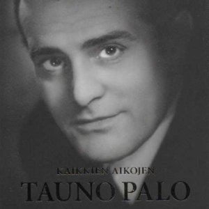 Kaikkien aikojen Tauno Palo