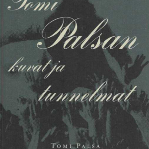 Tomi Palsan kuvat ja tunnelmat